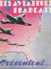 Les Aviateurs Fran&ccedil;ais pr&eacute;sentent...