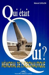 Qui &eacute;tait Qui ?  - Marcel Catillon - Volume 1