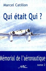 Qui &eacute;tait Qui ? - Marcel Catillon - Volume 2