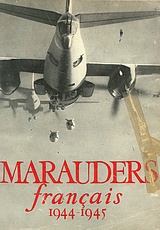 Les Marauders Fran&ccedil;ais 1944-1945