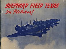 Sheppard Field Texas in Pictures !