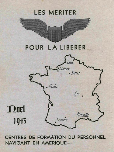 CFPNA : No&euml;l 1943 - Les M&eacute;riter pour la Lib&eacute;rer.
