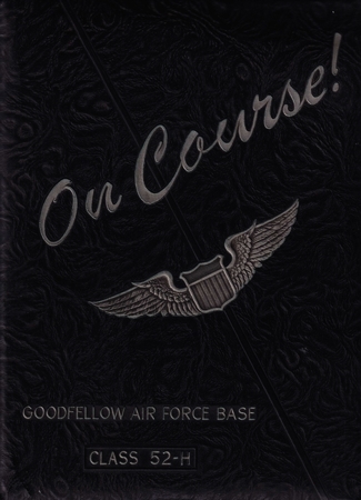 OUR COURSE ! - GOODFELLOW (TEXAS) - CLASS 52-H.