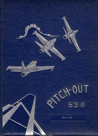PITCH OUT - BRYAN AIR FORCE BASE (TEXAS) - CLASS 53-A.